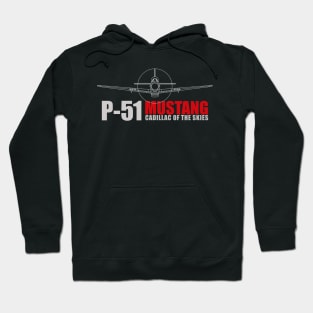 P-51 Mustang: The Cadillac of the Skies Hoodie